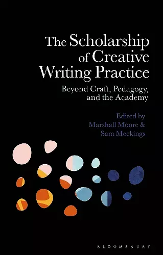 The Scholarship of Creative Writing Practice cover