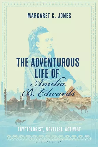 The Adventurous Life of Amelia B. Edwards cover