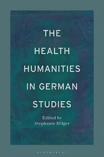 The Health Humanities in German Studies cover