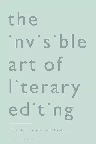 The Invisible Art of Literary Editing cover