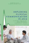 Exploring Clinical Communication in Asia cover
