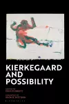 Kierkegaard and Possibility cover