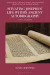 Situating Josephus’ Life within Ancient Autobiography cover