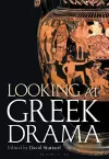 Looking at Greek Drama cover