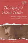 The Mother of Yiddish Theatre cover