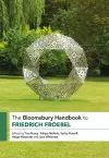 The Bloomsbury Handbook to Friedrich Froebel cover