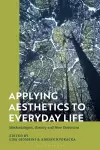 Applying Aesthetics to Everyday Life cover