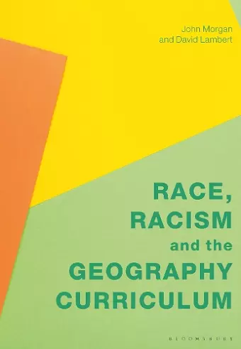 Race, Racism and the Geography Curriculum cover