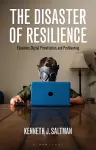 The Disaster of Resilience cover
