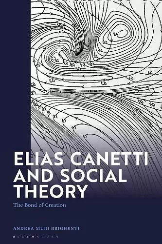 Elias Canetti and Social Theory cover