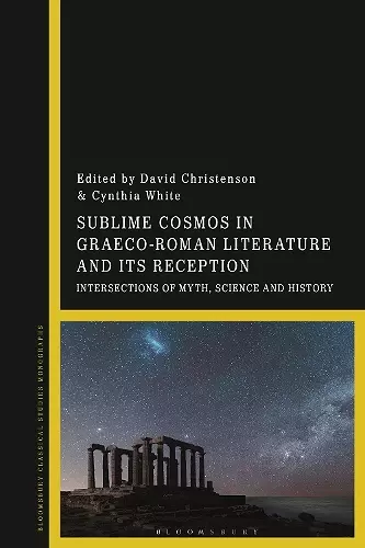 Sublime Cosmos in Graeco-Roman Literature and Its Reception cover