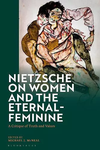 Nietzsche on Women and the Eternal-Feminine cover