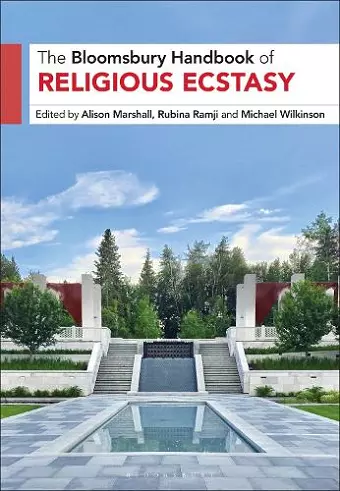 Bloomsbury Handbook of Religious Ecstasy cover