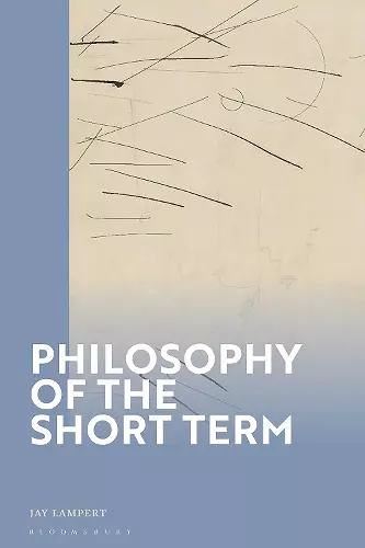 Philosophy of the Short Term cover