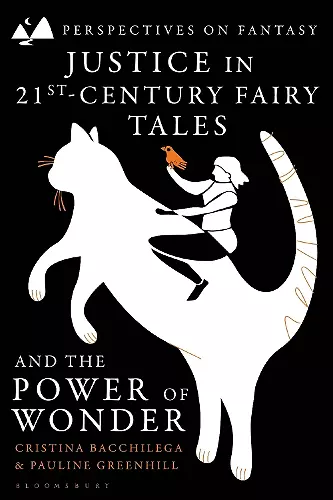 Justice in 21st-Century Fairy Tales and the Power of Wonder cover