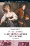 Shakespeare in the Theatre: Sarah Siddons and John Philip Kemble cover