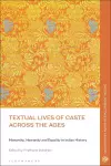 Textual Lives of Caste Across the Ages cover