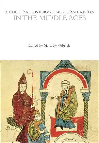 A Cultural History of Western Empires in the Middle Ages cover