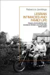 Lesbian Intimacies and Family Life cover