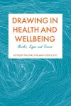 Drawing in Health and Wellbeing cover