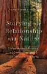 Storying our Relationship with Nature cover