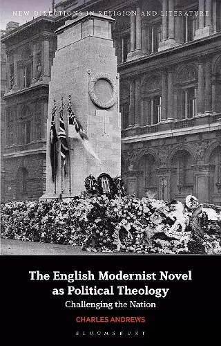 The English Modernist Novel as Political Theology cover