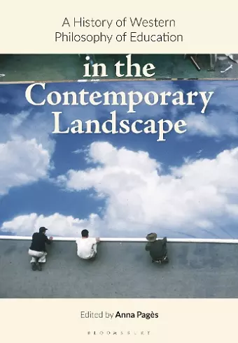 A History of Western Philosophy of Education in the Contemporary Landscape cover