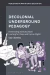 Decolonial Underground Pedagogy cover