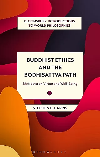 Buddhist Ethics and the Bodhisattva Path cover