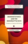 Buddhist Ethics and the Bodhisattva Path cover