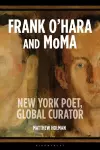 Frank O’Hara and MoMA cover