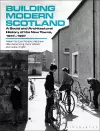 Building Modern Scotland cover