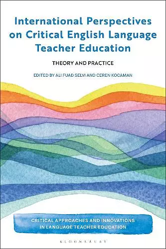 International Perspectives on Critical English Language Teacher Education cover
