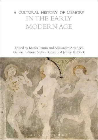 A Cultural History of Memory in the Early Modern Age cover