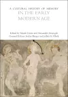 A Cultural History of Memory in the Early Modern Age cover