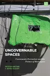 Ungovernable Spaces cover