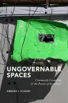 Ungovernable Spaces cover