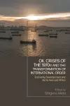 Oil Crises of the 1970s and the Transformation of International Order cover