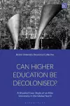 Can Higher Education Be Decolonised? cover