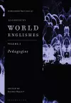 Bloomsbury World Englishes Volume 3: Pedagogies cover