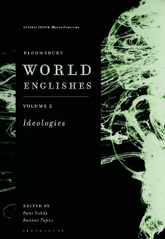 Bloomsbury World Englishes Volume 2: Ideologies cover
