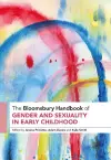 The Bloomsbury Handbook of Gender and Sexuality in Early Childhood cover