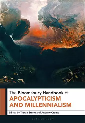 The Bloomsbury Handbook of Apocalypticism and Millennialism cover