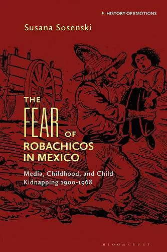 The Fear of Robachicos in Mexico cover