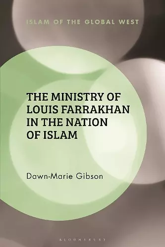 The Ministry of Louis Farrakhan in the Nation of Islam cover