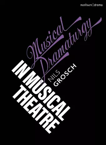 Musical Dramaturgy in Musical Theatre cover