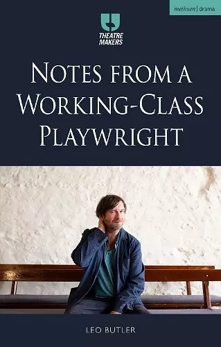 Notes from a Working-Class Playwright cover