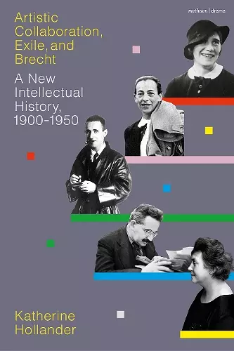 Artistic Collaboration, Exile, and Brecht cover