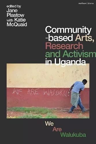 Community-based Arts, Research and Activism in Uganda cover