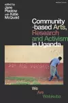 Community-based Arts, Research and Activism in Uganda cover